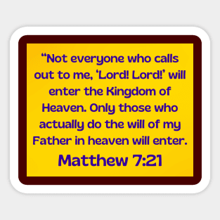 Bible Verse Matthew 7:21 Sticker